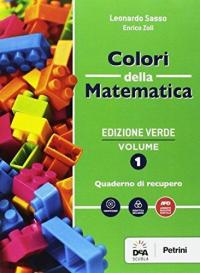 Colori della matematica. Quaderno. Ediz. verde. Per gli Ist. tecnici. …