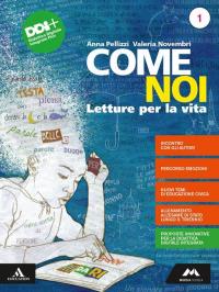 Come noi. Mito ed epica. Per la Scuola media. Con …