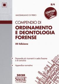 Compendio di ordinamento e deontologia forense