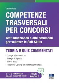 Competenze trasversali per concorsi. Test situazionali e altri strumenti per …