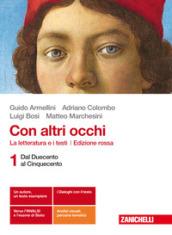 Con altri occhi. La letteratura e i testi. Per le …