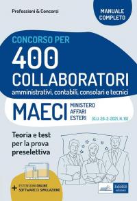 Concorso 400 Collaboratori amministrativi, contabili, consolari e tecnici Ministero Affari …