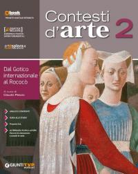 Contesti d'arte. Per le Scuole superiori. Con ebook. Con espansione …