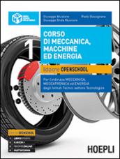 Corso di meccanica, macchine ed energia. Ediz. openschool. Per gli …
