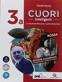 Cuori intelligenti. Ediz. rossa. Per le Scuole superiori. Con ebook. …