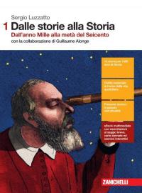 Dalle storie alla storia. Per le Scuole superiori. Con Contenuto …