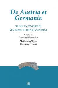 De Austria et Germania. Saggi in onore di Massimo Ferrari …