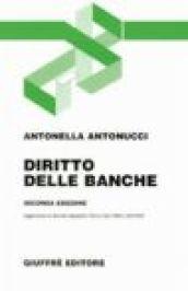 Diritto delle banche. Aggiornato ai Decreti legislativi 333 e 342/1999 …