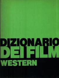 DIZIONARIO DEI FILM WESTERN 1993