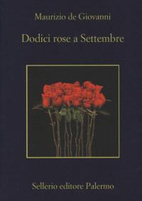 Dodici rose a Settembre