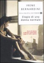 Elogio di una donna normale. Storie di donne e dei …