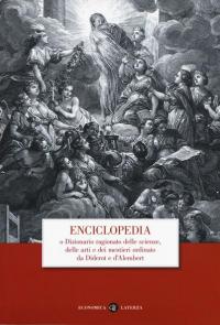 Enciclopedia o dizionario ragionato delle scienze, delle arti e dei …
