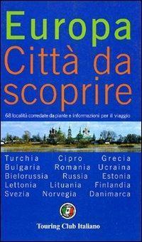 Europa. Città da scoprire (Vol. 2)