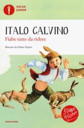 Fiabe tutte da ridere. Fiabe italiane. Ediz. a colori. Oscar …