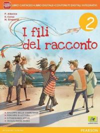 Fili del racconto. Con Letteratura-Quaderno. Per la Scuola media. Con …