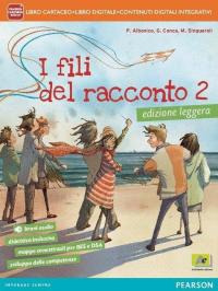 Fili del racconto. Ediz. leggera. Per la Scuola media. Con …