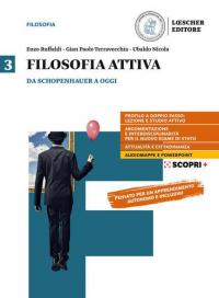Filosofia attiva. Per il triennio delle Scuole superiori. Con e-book. …
