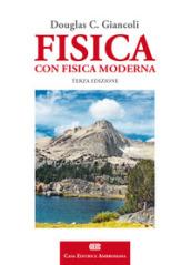 Fisica. Con fisica moderna