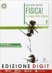 Fisica! Le leggi della natura. Per le Scuole superiori. Con …