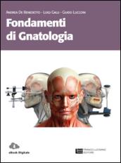 Fondamenti di gnatologia. Per le Scuole superiori. Con espansione online