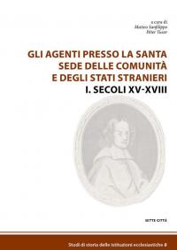 Gli agenti presso la Santa Sede delle comunità e degli …