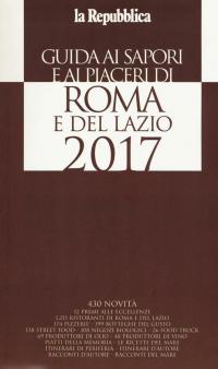 Guida ai sapori e ai piaceri di Roma e del …