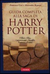 Guida completa alla saga di Harry Potter. I libri, i …