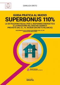 Guida pratica al nuovo Superbonus 110%. Le detrazioni fiscali per …