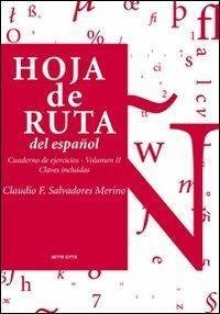 Hoja de ruta del español. Cuaderno de ejercicios: 2