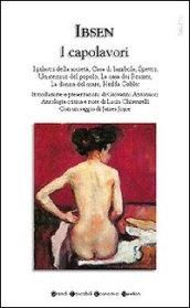 I capolavori. I pilastri della società-Casa di bambola-Spettri-Un nemico del …