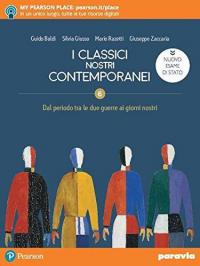 I classici nostri contemporanei. Nuovo esame di Stato. Con e-book. …