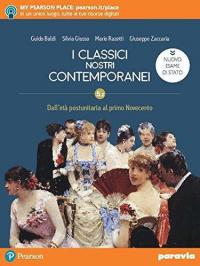 I classici nostri contemporanei. Nuovo esame di Stato. Con e-book. …