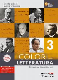 I colori della letteratura. Ediz. nuovo esame di Stato. Con …