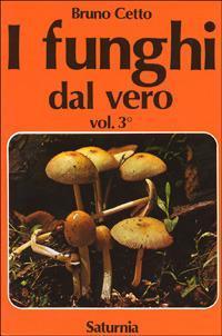 I funghi dal vero (Vol. 3)