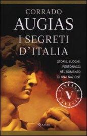 I segreti d'Italia. Storie, luoghi, personaggi nel romanzo di una …