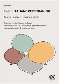 I test di italiano per stranieri. Teorie, esercizi, tracce audio. …