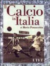 Il calcio in Italia