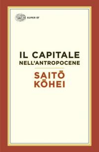 Il capitale nell’Antropocene