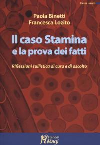 Il caso Stamina e la prova dei fatti. Riflessioni sull'etica …
