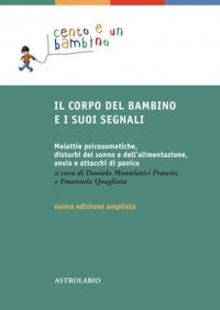 Il corpo del bambino e i suoi segnali. Malattie psicosomatiche, …