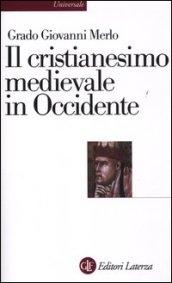 Il cristianesimo medievale in Occidente