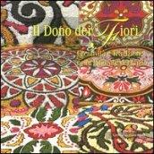 Il dono del fiori. Creatività e tradizione nelle infiorate del …