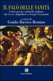 Il falò delle vanità. Cento poesie satiriche italiane da Cecco …