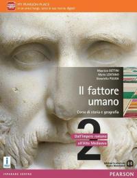 Il fattore umano 2 - Storia e geografia. Per le …