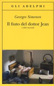 Il fiuto del dottor Jean e altri racconti