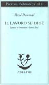 Il lavoro su di sé. Lettere a Geneviève e Louis …