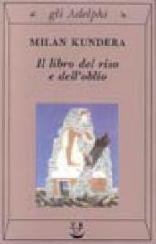 Il libro del riso e dell'oblio