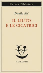 Il liuto e le cicatrici