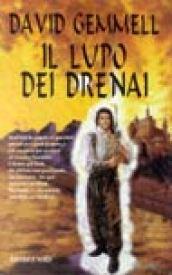 Il lupo dei Drenai