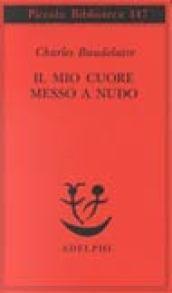 Il mio cuore messo a nudo-Razzi-Igiene-Titoli e spunti per somanzi …
